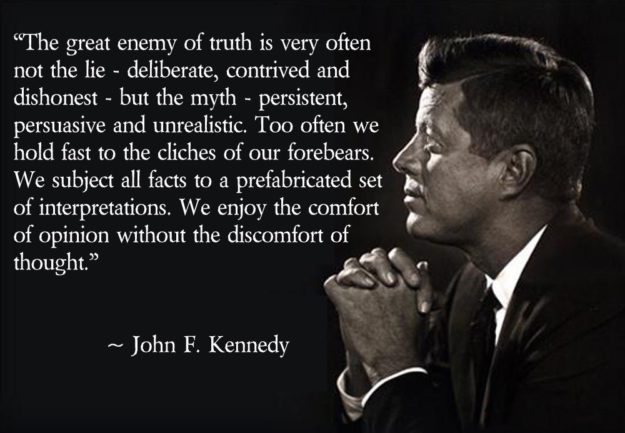 John F. Kennedy Enemy of Truth: The Myth